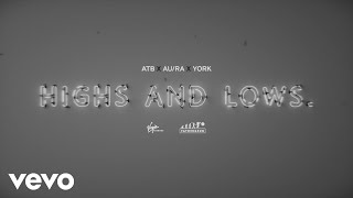 Kadr z teledysku Highs And Lows tekst piosenki ATB x Au/Ra x York