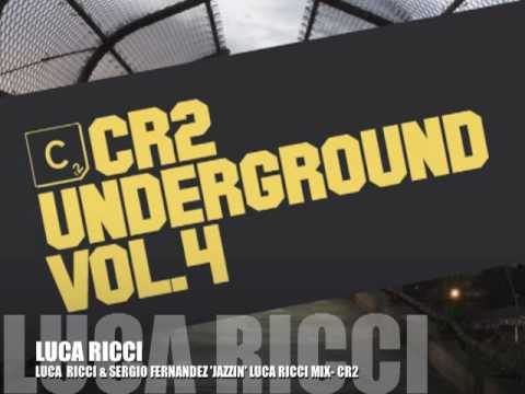 Sergio Fernandez & Luca Ricci "Jazzin" Luca Ricci Mix -Cr2