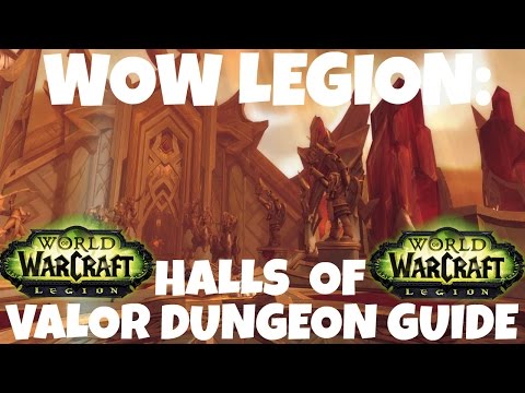 WoW Legion: Halls of Valor Dungeon Guide