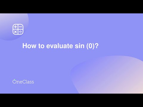 How to evaluate sin 0?
