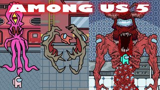 The Things Among Us Part 5