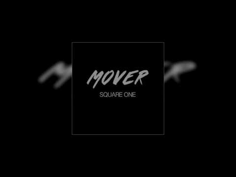 Mover Square One #Exclusive #Audio