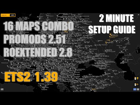 ETS2 1.39 Map Combo (with Promods 2.51, Roextended 2.8) * 2 Minute Setup Guide