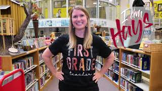I am Hays CISD – Alissa Spry