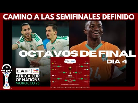 CUARTOS de FINAL LISTOS | ARGELIA al LÍMITE y COSTA de MARFIL sin PIEDAD | COPA ÁFRICA de MARRUECOS