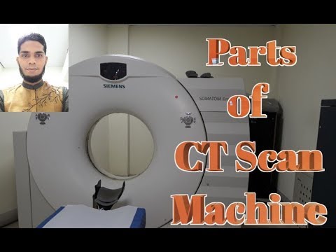 Parts of ct scan machine