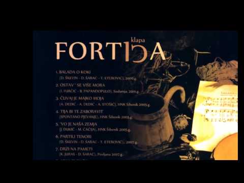 KLAPA FORTICA - ČUVAJ JE MAJKO MOJA ( live )