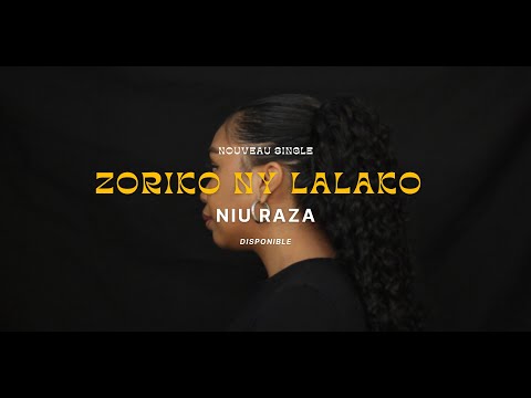 Niu Raza - Zoriko Ny Lalako (prod. by Hannova)