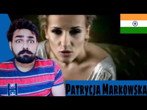 INDIAN REACTS TO Patrycja Markowska - Swiat Sie Pomylil REACTION