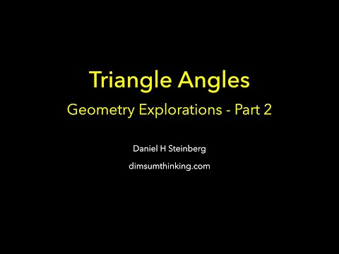 Triangle Angles Geometry Explorations Part 2 thumbnail