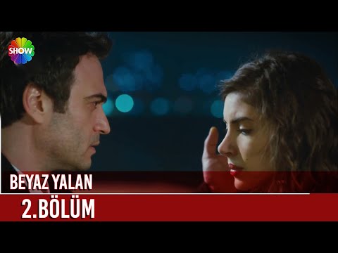 Beyaz Yalan | 2. Bölüm ᴴᴰ