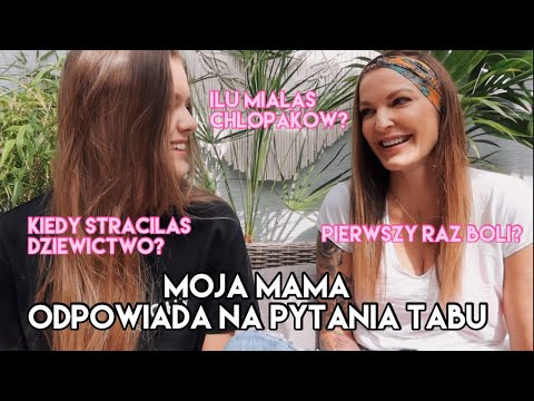 Moja mama odpowiada na pytania, które wy boicie się zadać swoim | Q&A TABU z MAMA