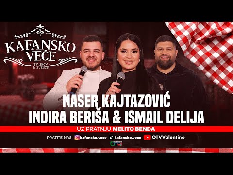 KAFANSKO VECE - NASER, INDIRA & ISMAIL | UZIVO | MELITO BAND | 2026 OTV VALENTINO