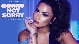 Sorry Not Sorry ( Instrumental Official ) - Demi Lovato