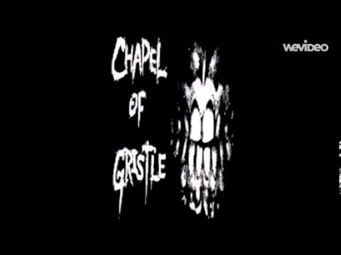 CHAPEL OF GRISTLE - In Hell With No Eyes