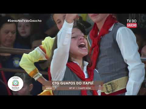 CTG Guapos do Itapuí 30ª RT - Mirim - XX Sarau de Arte Gaúcha