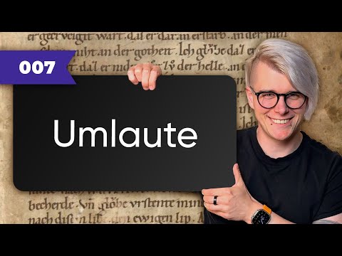 Umlaute | Kurze Einführung in das Althochdeutsche #007