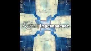 Ketsa - Impermanence - 2012