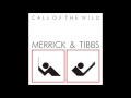 Merrick Tibbs Call Of The Wild 12
