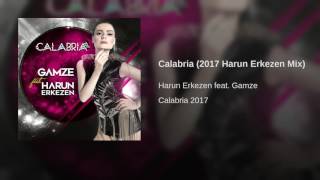 Calabria (2017 Harun Erkezen Mix)