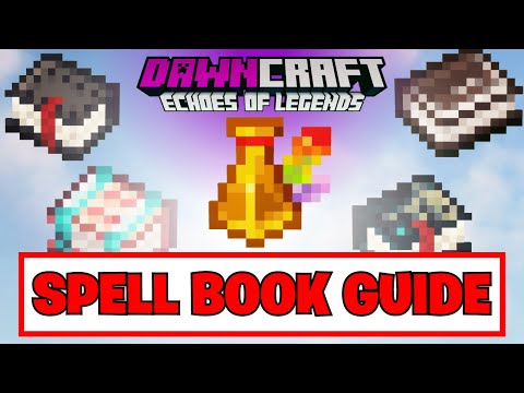 Complete Guide to Spells & Spell Books in DawnCraft Echoes of Legends
