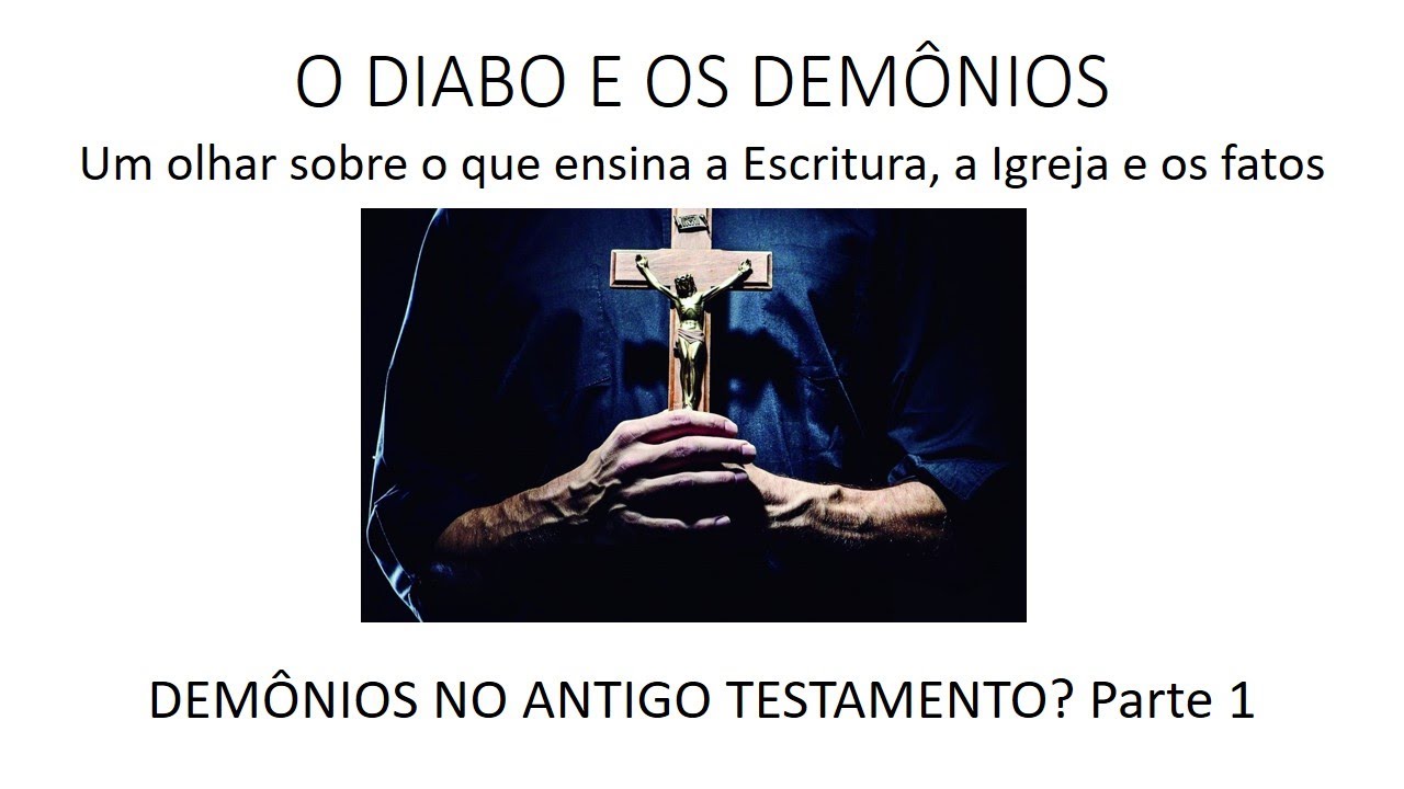 Demônios no Antigo Testamento? - parte 1