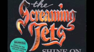 The Screaming Jets - Shine On