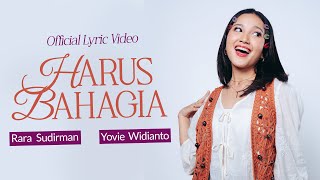 Download lagu Rara Sudirman, Yovie Widianto - Harus Bahagia mp3