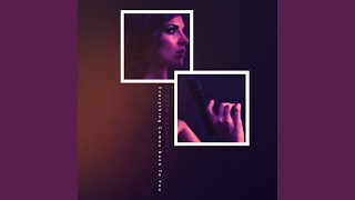 Everything Comes Back to You (Extended Mix)