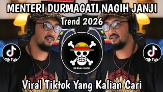 Download lagu DJ MENTERI DURMAGATI SENGKUNI NAGIH JANJI JOGJA VIRAL TIKTOK TERBARU 2026 YANG KALIAN CARI‼️ mp3