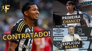 MATTOS SE DESCULPA E EXPLICA BILLAL / RONY CONTRATADO / SANTOS MIRA NOVO ATACANTE / E O MICHAEL?
