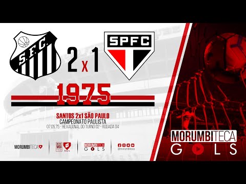 Santos 2x1 São Paulo - Paulista 1975 - Hexagonal do Turno 02 - rodada 04 - 07/08/1975