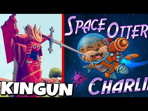 Fusion! KINGUN vs Every Faction #1 - TABS Gameplay / Space Otter Charlie Let's Play with Bob