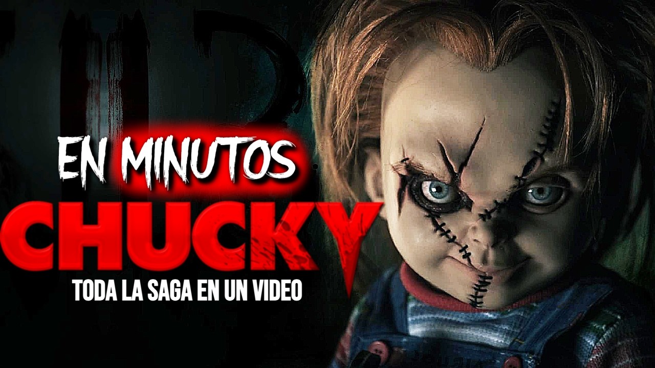CHUCKY: Todas la SAGA SANGRIENTA (Resumen) EN MINUTOS