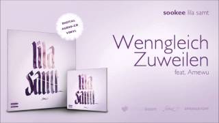 Sookee - Wenngleich Zuweilen (feat. Amewu)
