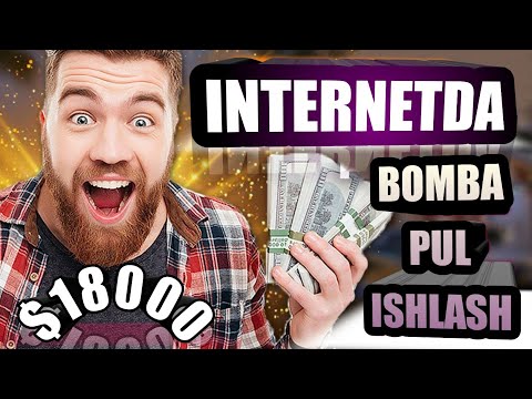 $18000 dollar pul kelib tushdi / Internetda qanday qilib pul ishlash