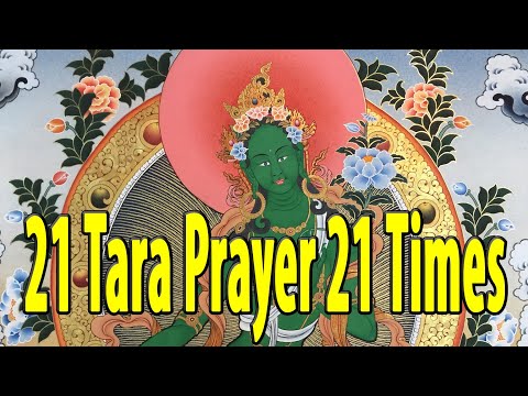21 Tara Praises Full Refuges Prayer 21 Times | Wishes Fulfilling | Power Blessing Effectively