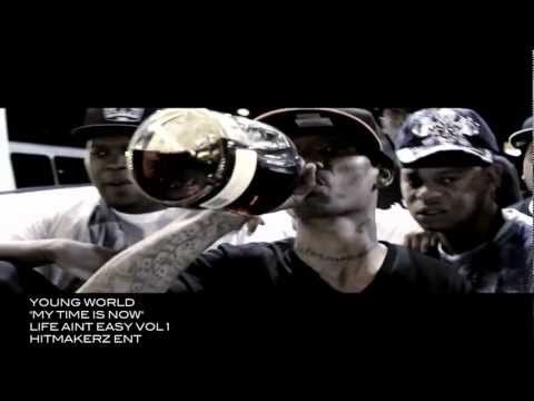 Young World (Hitmakerz Ent) - My Time Is Now