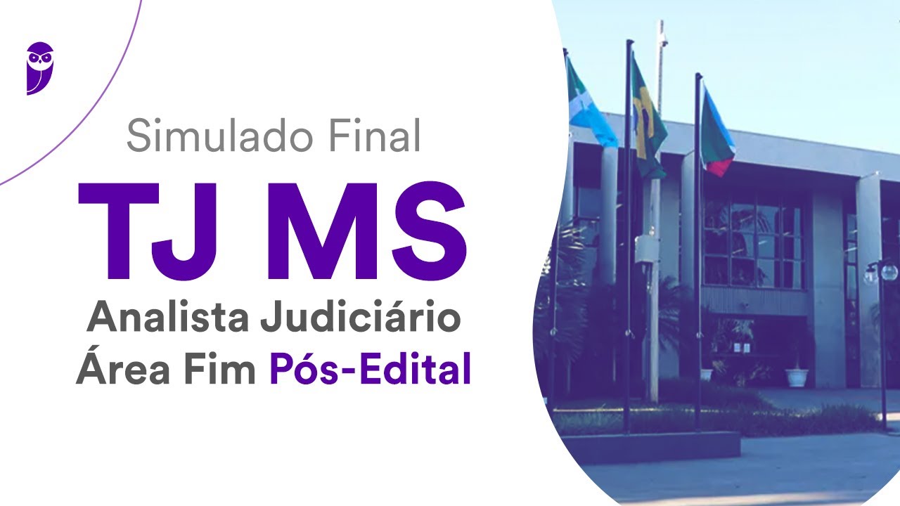 Simulado Final TJ MS - Analista Judiciário - Área Fim - Pós-Edital - Correção