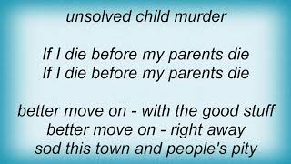 Auteurs - Unsolved Child Murder Lyrics