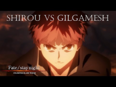 [HD] Unlimited Blade Works - Shirou Vs. Gilgamesh