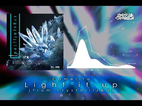Camellia - Light it up (from crystallized)