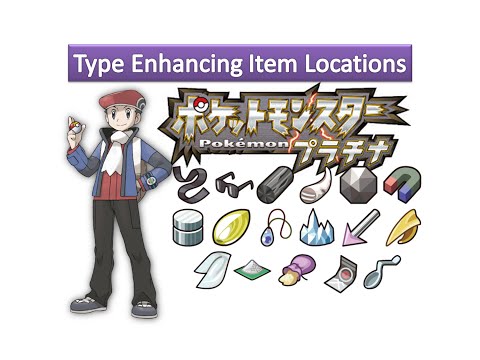 Pokemon Platinum - Type Enhancing Item Locations