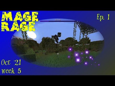 Mage Rage Oct 2021 - week 5 ep 1 - "I Swear There's One on Every Corner!"