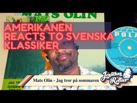 Amerikanen Reacts to Svenska Klassiker: Mats Olin - Jag tror på sommaren