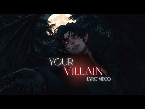 Your Villain | Lyric Video | Dark Pop | Azophiel