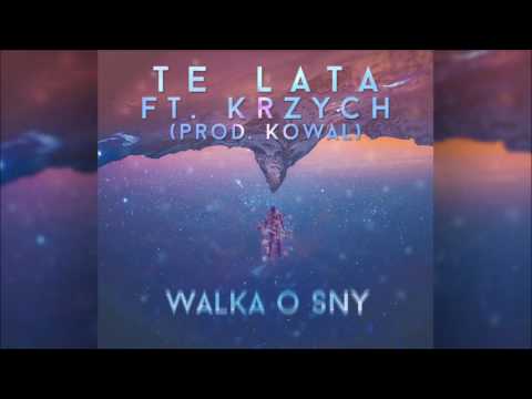Koral - 09. Te lata ft. Krzych (prod. Kowal) [WALKA o SNY]
