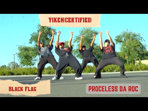 Yiken (Certified) | Priceless Da Roc | Black Flag Choreography