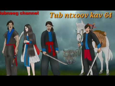Tub Nhoaw Kav the Hmong Shaman Warrior Episode 64 - Xeep Pov Returns to Being a Good Person