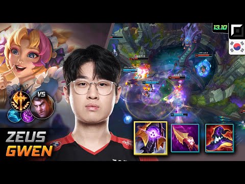 Zeus Gwen Top Build Riftmaker Conqueror - Zeus Gwen Match Highlight - LOL KR Master Patch 13.10
